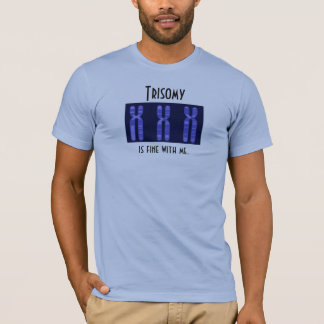 Trisomyen är fin med mig tee shirt