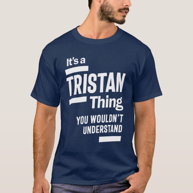 Tristan Personlig Namn Birthday Gift T Shirt (Framsida)