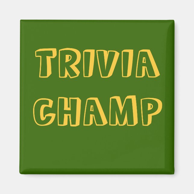TRIVIA CHAMP - magnet (Framsidan)