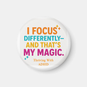 Trivs med ADHD *Jag fokuserar annorlunda" Magnet