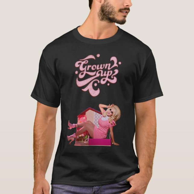 Trixie Mattel - Grown Up T-Shirt (Framsida)