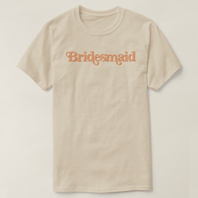 TRIXIE Retro 70's ThLED Burnt Orange Bridesmaid T Shirt (Design framsida)