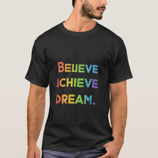 Tro Achieve Dream T Shirt