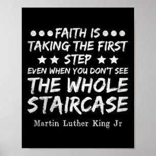 Tro är att ta det första steget Mlk dag Svarta his Poster