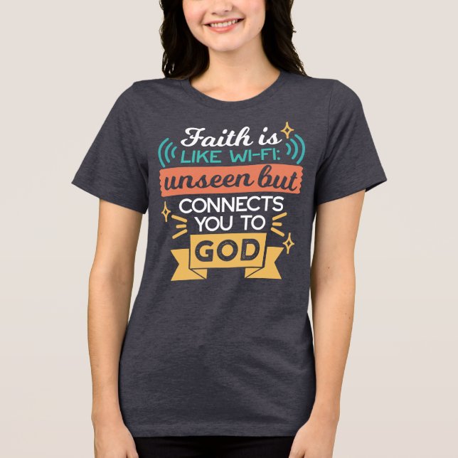 Tro är som WiFi Rolig kristen citatkonst T Shirt (Framsida)