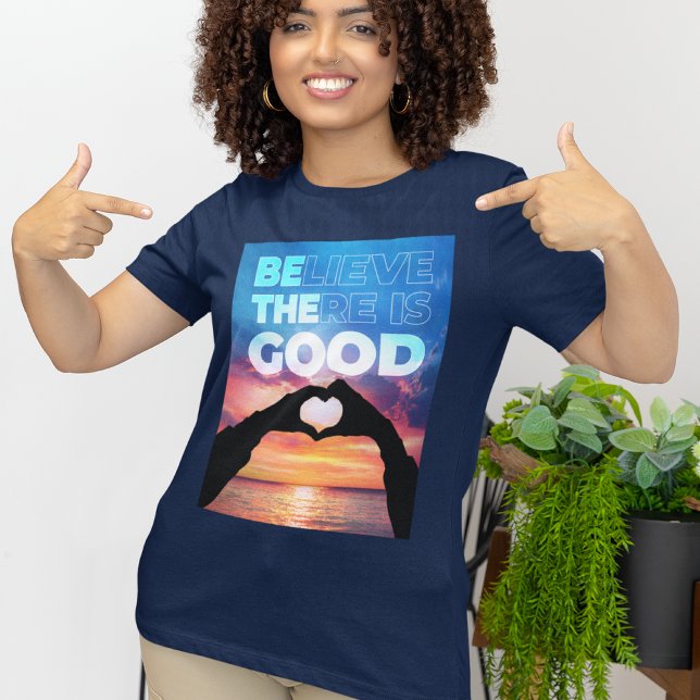 Tro att det finns Bra Heart-grafik T Shirt (Skapare uppladdad)