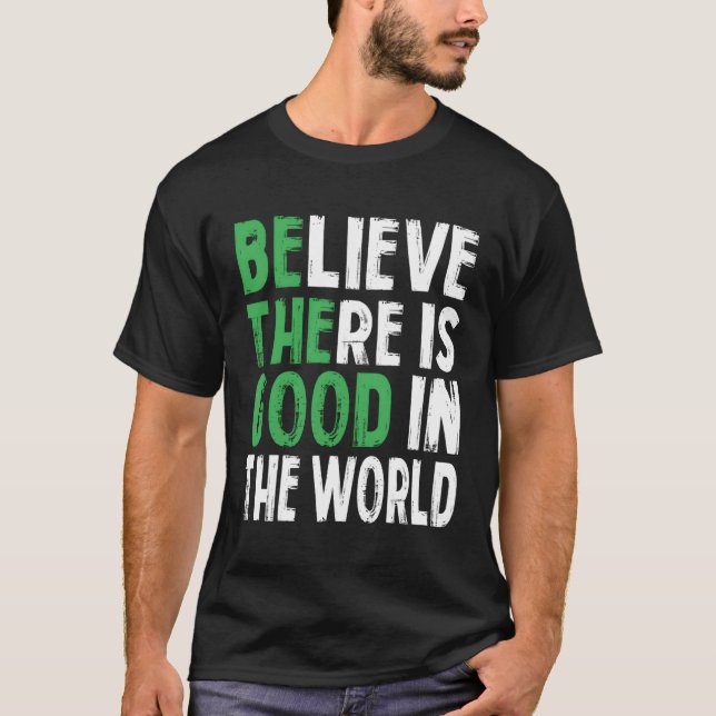 Tro att det finns i den globala motivationsofferte t shirt (Framsida)
