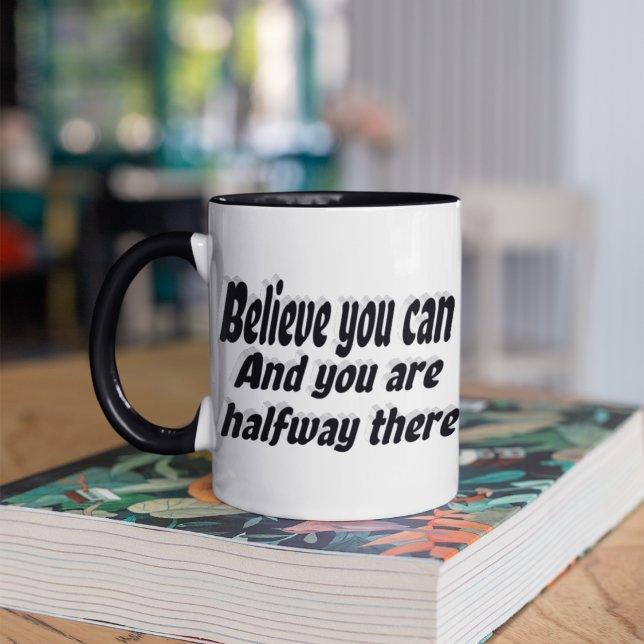 Tro att du kan citera med motiv kaffemugg (Skapare uppladdad)