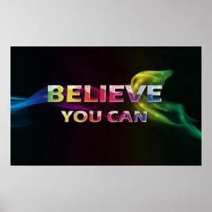 Tro att du kan ~ Motiverande Poster