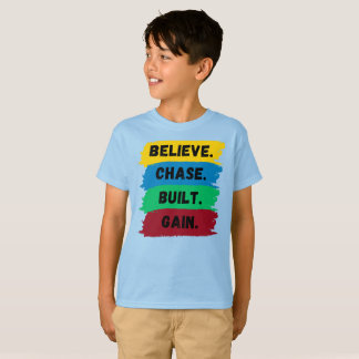 Tro, Chase, Byggt, vinna motivationslagord T Shirt