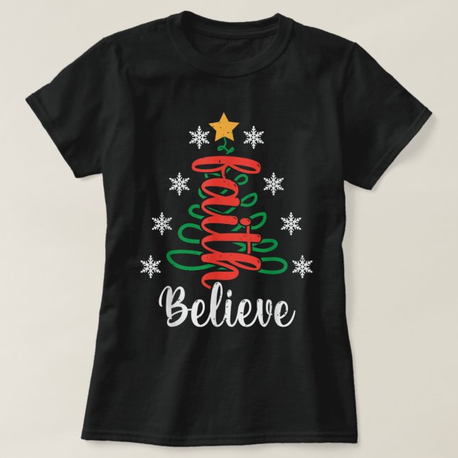 Tro Christian Faith Jesus Religiösa jul T Shirt (Design framsida)