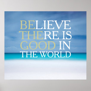 Tro där är bra i den inspirera världen poster
