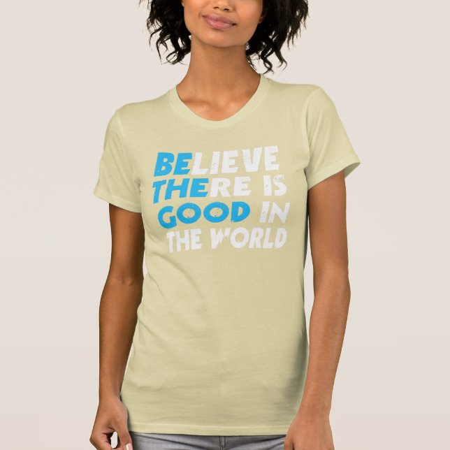 TRO DÄR ÄR BRA I VÄRLDEN (var bran), T-shirt (Framsida)