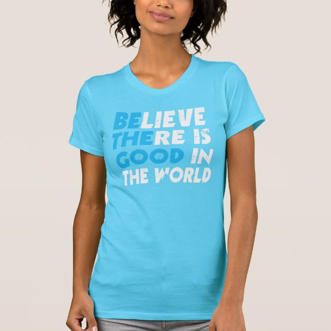 TRO DÄR ÄR BRA I VÄRLDEN (var bran), T-shirt (Framsida)