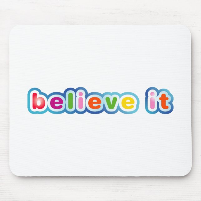 Tro det (Färgad) Musmatta (Framsidan)