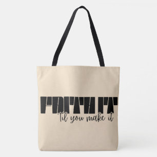 Tro det "Til you make it it it Tygkasse
