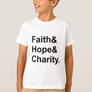 Tro Faith Charity Kristna Martyrdödade Helgon T-shirt
