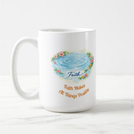 Tro Faith Vatten Krusning Blommor Påsk Kristna Mug Kaffemugg