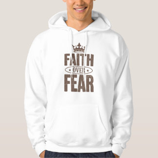 Tro före rädsla hoodie