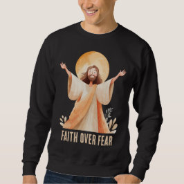 Tro före Rädsla Jesus Kristet T-Shirt Lång Ärmad Tröja