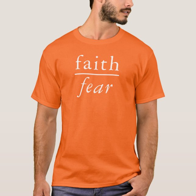 Tro före rädsla Matematisk formel Orange T Shirt (Framsida)