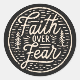 Tro före rädsla religiöst citat runt klistermärke