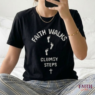 Tro går, Klumpiga steg – Roliga kristna fotspår T Shirt