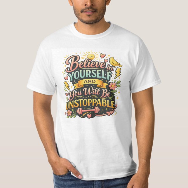 Tro Händer Dig Själv Motivationscitat T-Shirt (Framsida)