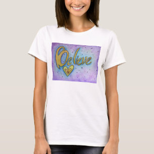 Tro hjärtinspirerande Ord Art Anpassningsbar Shirt T