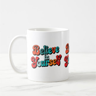 Tro Honom Själv Retro Motivationscitat Typografi Kaffemugg