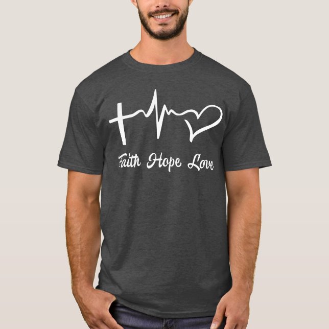 Tro Hopp Kärlek Cool Kristet Tro Kärlek vänner T Shirt (Framsida)