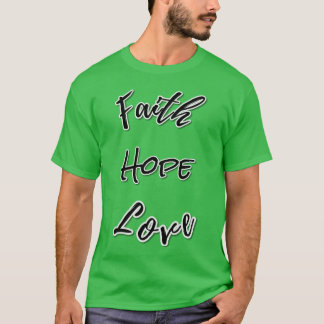 Tro Hopp Kärlek familj T Shirt