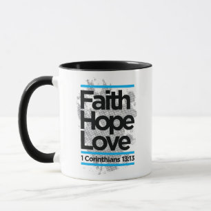 Tro Hoppet kärlek, 1 korintianer 13:13 Mugg