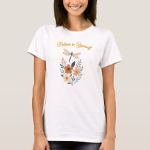 Tro i dig själv Blommig Kvinnors T-shirt