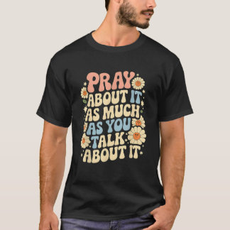 Tro inspirerad rosa om det lika mycket som du prat t shirt