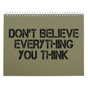 Tro inte allt du Tänkor Kalender