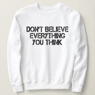 Tro inte allt du Tänkor T Shirt