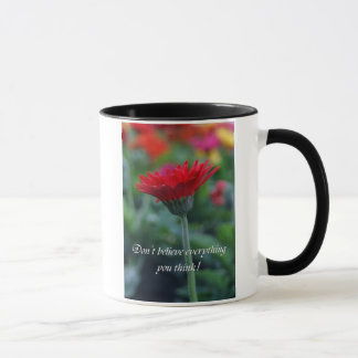 Tro inte allt som du tänker den roliga kaffekoppen mugg