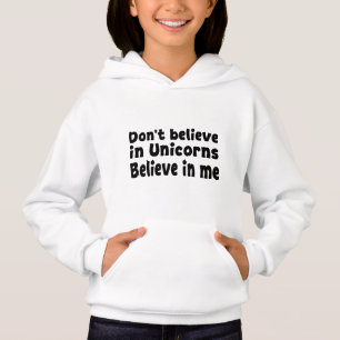Tro inte på enhörningar - Tro på mig T Shirt