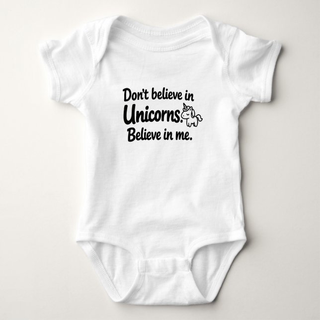 Tro inte på enhörningar - Tro på mig T Shirt (Framsida)