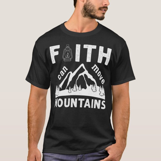 Tro kan flytta berg Bibelvers T Shirt (Framsida)