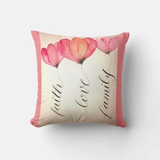 Tro, kärlek och    familj. Vad mer behöver du? Kudde (Framsida)