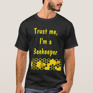 Tro mig, jag är biodlare Honeycomb Anpassningsbar T-shirt