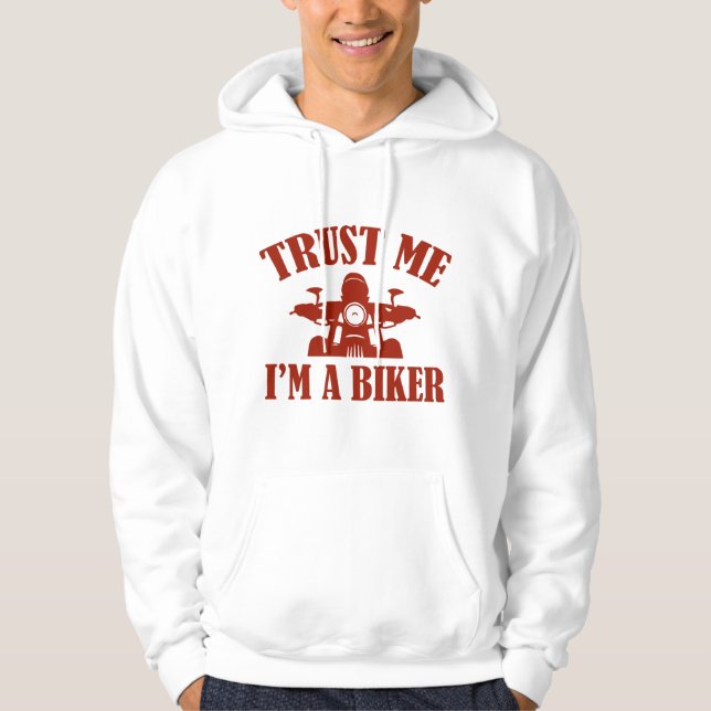 Tro mig, jag är en Biker Hoodie (Framsida)