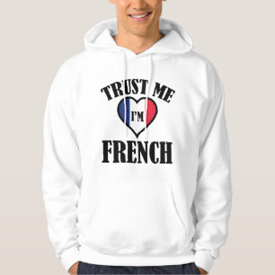 Tro mig, jag är Fransk Hoodie