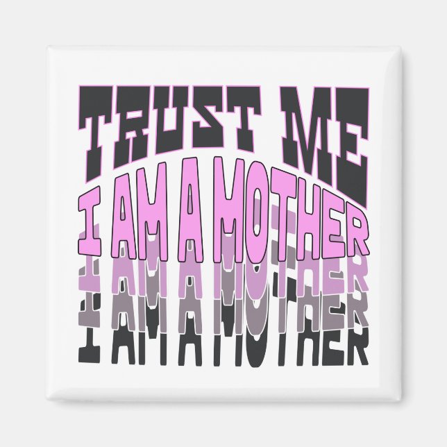 Tro mig, jag är Mor.b Magnet (Framsidan)