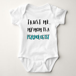 Tro mig, min Mamma är en psykolog T Shirt