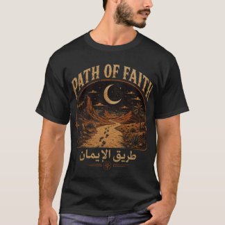 Tro och Tros Väg - Vintage Islamsk Ökenresa Konst T Shirt