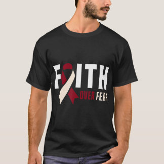 Tro över fruktan Gud Throat Oral Head & Nacke Canc T Shirt
