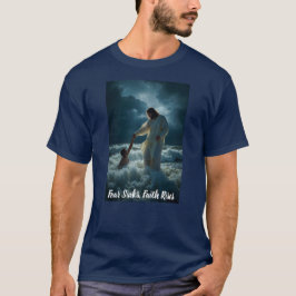 "Tro över rädsla" Kristallin t-shirt. T Shirt